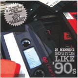DJ NERSONE - SOUNDS LIKE '90S