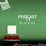 Deep And Bass Music Podcast 011 with He & She