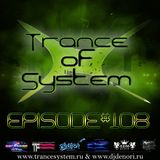 DJ Denori - Trance Of System Episode #108