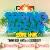 Spring Break 2012 Mix