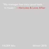 Hercules & Love Affair – FADER Mix