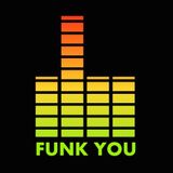 FUNK YOU