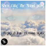 Deejay D feat. Norman Stylez - She's Like The Wind 2k15 (Extended Mix)