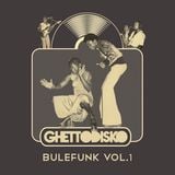 BuleFunk Vol.1 by GhettoDisko