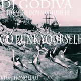 THE WINE DOWN | Volume III | GO FUNK YOURSELF