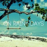 On Rainy Days (2013)