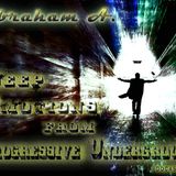 Abraham A. - Deep Emotions from Progressive Underground podcast 005