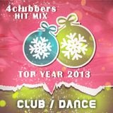 4Clubbers Hit Mix Top Year 2013 - Club & Dance (CD2)