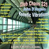 Kenetic Vibrations Club Chaos 225
