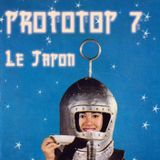 Prototop 7 Le Japon