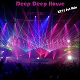 Artur Eduardo Netto (XRPS Set Mix) - Deep Deep House