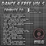 Dance4Free Vol.5 Tribute to Dreams Corporation (Mixed by Dj Rayne)