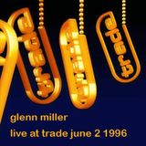 DJ Glenn Miller Live @ Trade @ Turnmills London June 2 1996