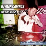 DJ Alex Campos Hip Hop Mix 2