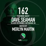 SGR 162 - Dave Seaman & Merlyn Martin