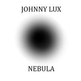 Johnny Lux - Nebula