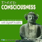Deep Consciousness - digit@l buddha
