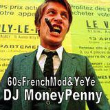 DJ MoneyPenny-60sFrenchMod&YéYé