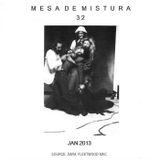 Mesa de Mistura #32 (Jan 2013)