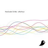 Pearlcoder afterhour DJ MIX