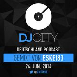 Eskei83 - DJcity DE Podcast - 24/06/14