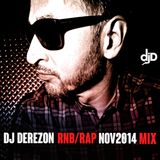 Dj Derezon - Rap/RnB Nov 2014 Mix