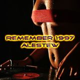 Remember 1997 Alestew