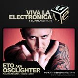 Viva la Electronica Techno Edition pres Osclighter