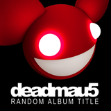 A classic Mau5 mix