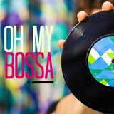 Oh my Bossa! by Rodrigo da Matta