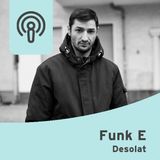 Clubberia Podcast - Funk E