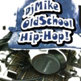 OldSchool Hip-Hop! (Freestyle MiniMix)