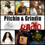 Pitchin N Grindin Radio (Second Half) 2
