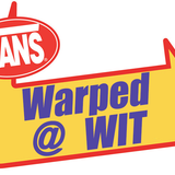 Warped @ WIT #31
