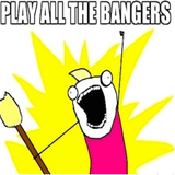 PLAY ALL THE BANGERS (Dirty Decibels Promo - Fall 2014)