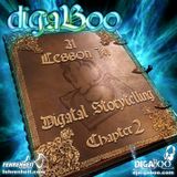 digaBoo - A Lesson In Digatal Storytelling - Chapter 2 (2009)