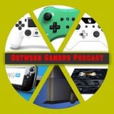 Between Gamer's Podcast Episode #26 (Bring Back Demo Discs)