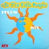 FFLOW AT THE VILLA MIX