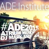 #ADE2015 Atrium memories