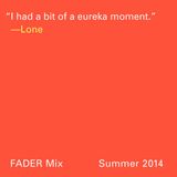 FADER Mix: Lone