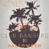 Nitals - Club Bangers 21 Halloween