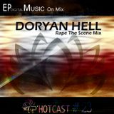 EP'Hotcast 23 by Doryan Hell
