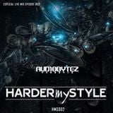 HADERmySTYLE PODCAST 002 by AUDIOBYTEZ