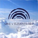 Mike V - Elements #007
