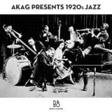 A.K.A.G. presents 1920's Jazz - A Mixtape for Bang & Olufsen
