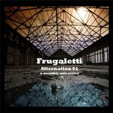 Frugaletti- Alternation 01