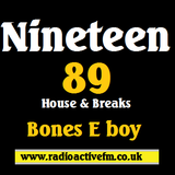 OLD SKOOL - Ninteen 89 - Bones E boy .. RadioactiveFM