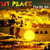 My Place Podcast 026: Zaa(Featured Mix)