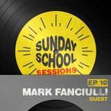 Mark Fanciulli - Sunday School Sessions 010 - October 2014