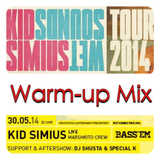 Bass 'Em (Special K & Shusta) - Kid Simius @ Weltecho Warm-up Mix